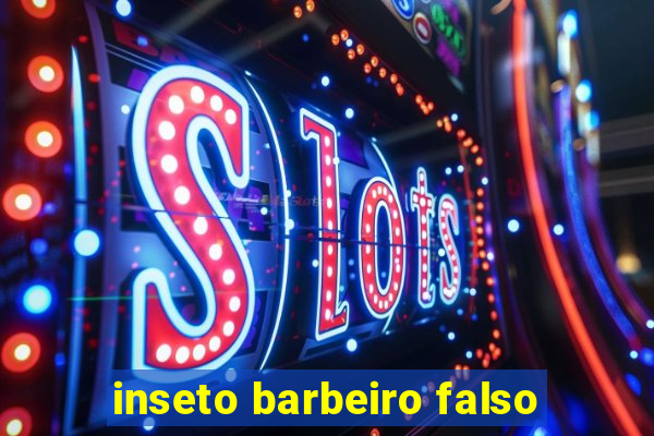 inseto barbeiro falso